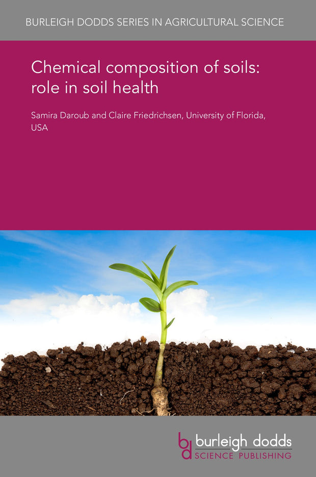 Cover image for Chemical composition of soils: role in soil health, isbn: 9781786763969