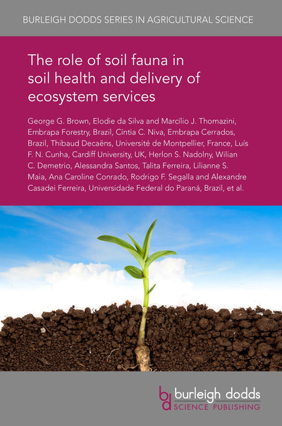 Cover image for The role of soil fauna in soil health and delivery of ecosystem services, isbn: 9781786763983