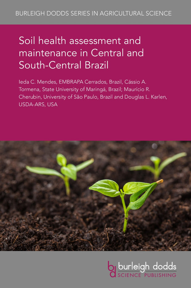 Cover image for Soil health assessment and maintenance in Central and South-Central Brazil, isbn: 9781786764201