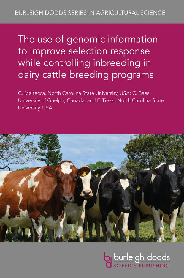 Cover image for The use of genomic information to improve selection response while controlling inbreeding in dairy cattle breeding programs, isbn: 9781786765536