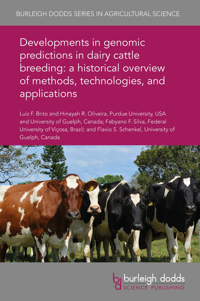 Cover image for Developments in genomic predictions in dairy cattle breeding: a historical overview of methods, technologies, and applications, isbn: 9781786765642