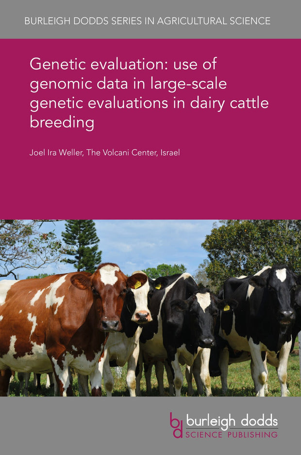 Cover image for Genetic evaluation: use of genomic data in large-scale genetic evaluations in dairy cattle breeding, isbn: 9781786765673