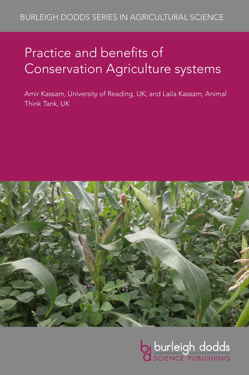 Book cover image for Practice and benefits of Conservation Agriculture systems ISBN: 9781786765857