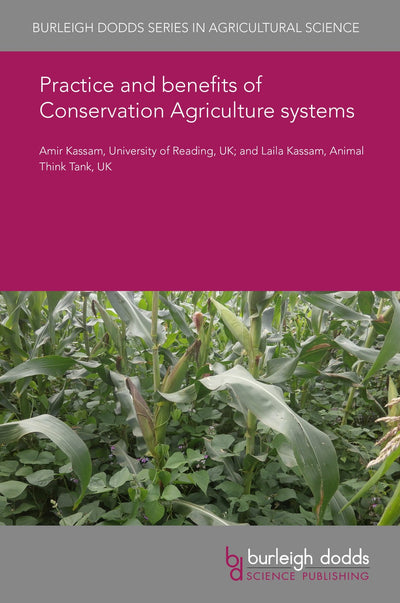 Cover image for Practice and benefits of Conservation Agriculture systems, isbn: 9781786765857