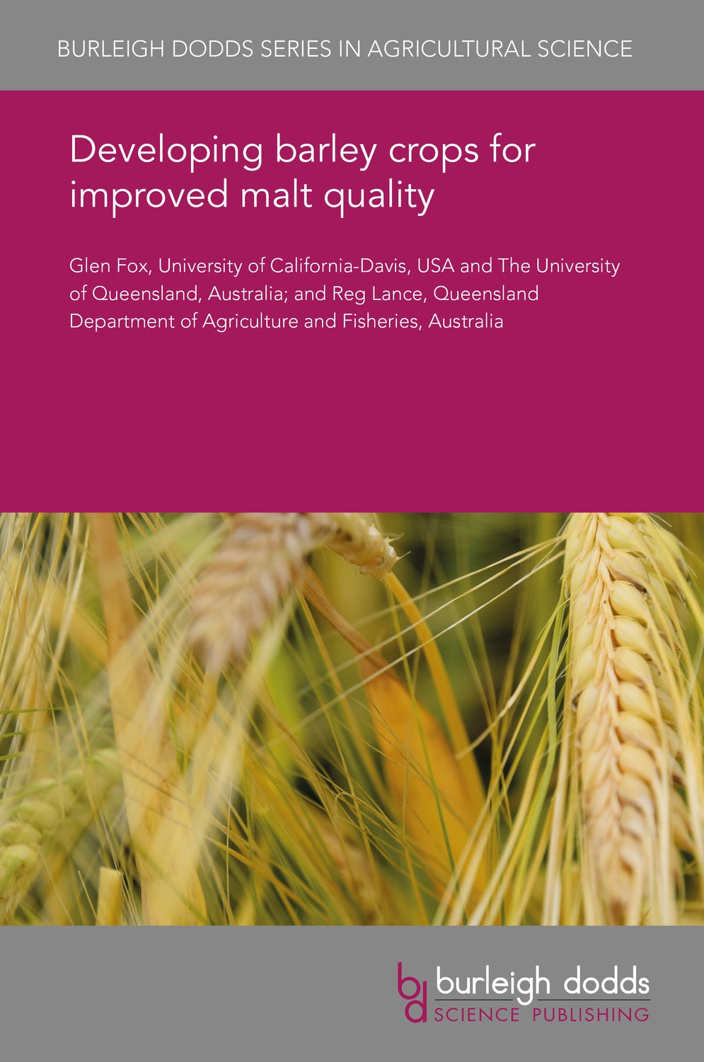 Book cover image for Developing barley crops for improved malt quality ISBN: 9781786766168