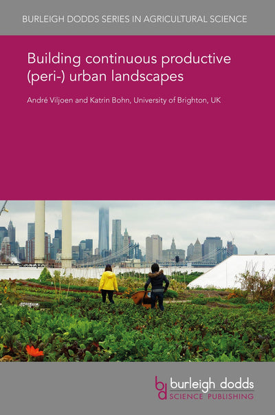 Cover image for Building continuous productive (peri-) urban landscapes, isbn: 9781786766366