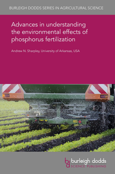 Cover image for Advances in understanding the environmental effects of phosphorus fertilization, isbn: 9781786766519