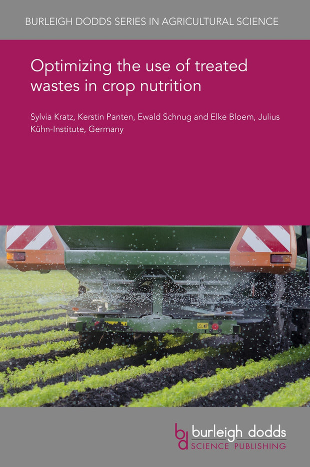 Cover image for Optimizing the use of treated wastes in crop nutrition, isbn: 9781786766694