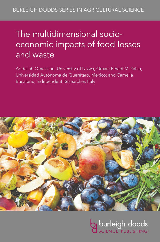 Cover image for The multidimensional socio-economic impacts of food losses and waste, isbn: 9781786766779