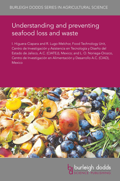 Cover image for Understanding and preventing seafood loss and waste, isbn: 9781786766885