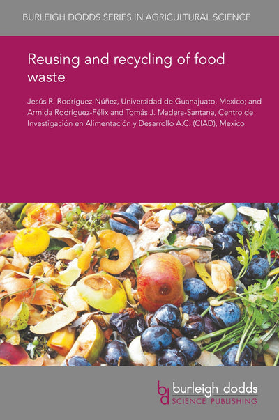 Cover image for Reusing and recycling of food waste, isbn: 9781786766908
