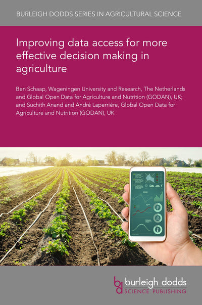 Cover image for Improving data access for more effective decision making in agriculture, isbn: 9781786767240