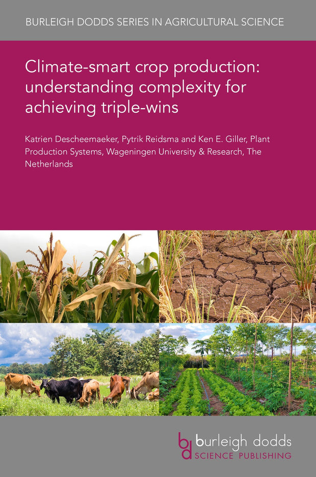 Cover image for Climate-smart crop production: understanding complexity for achieving triple-wins, isbn: 9781786767431