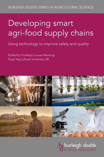 Cover image for Developing smart agri-food supply chains, isbn: 9781786767523