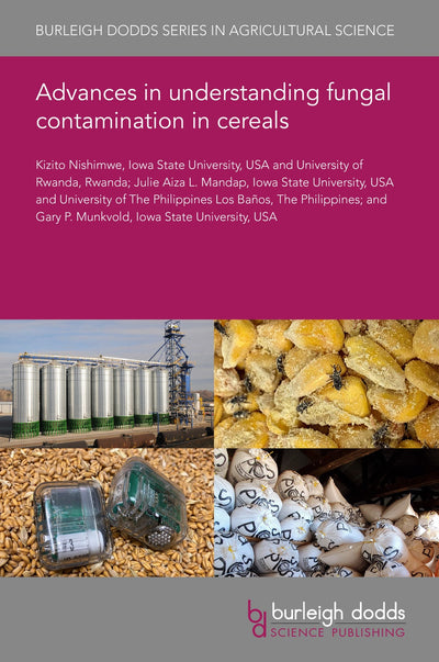 Cover image for Advances in understanding fungal contamination in cereals, isbn: 9781786767585