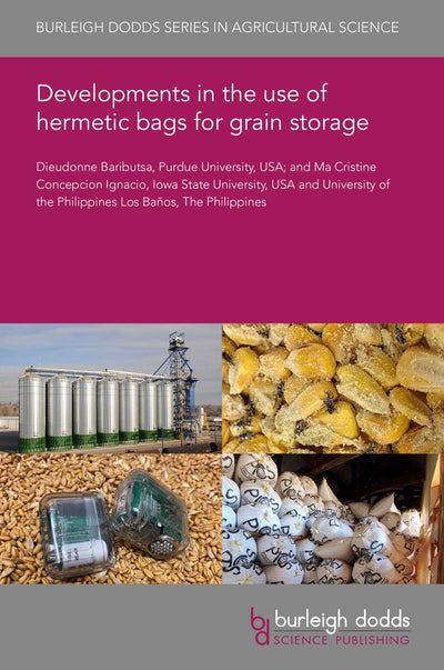 Cover image for Developments in the use of hermetic bags for grain storage, isbn: 9781786767622