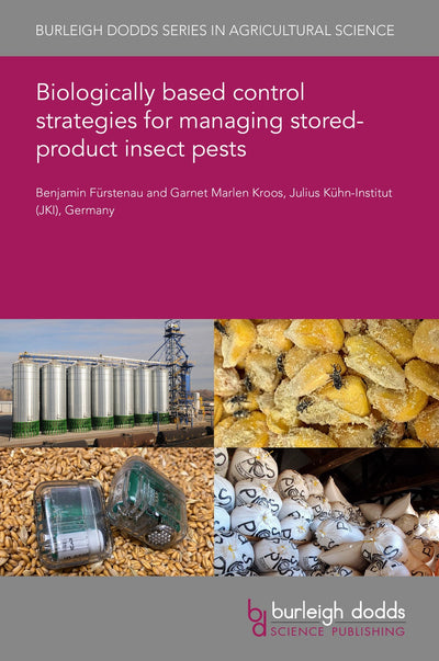 Cover image for Biologically based control strategies for managing stored-product insect pests, isbn: 9781786767653