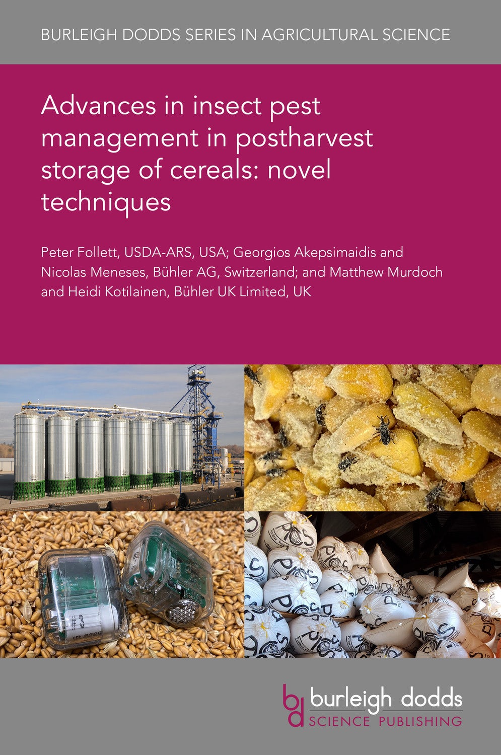 Book cover image for Advances in insect pest management in postharvest storage of cereals: novel techniques ISBN: 9781786767660