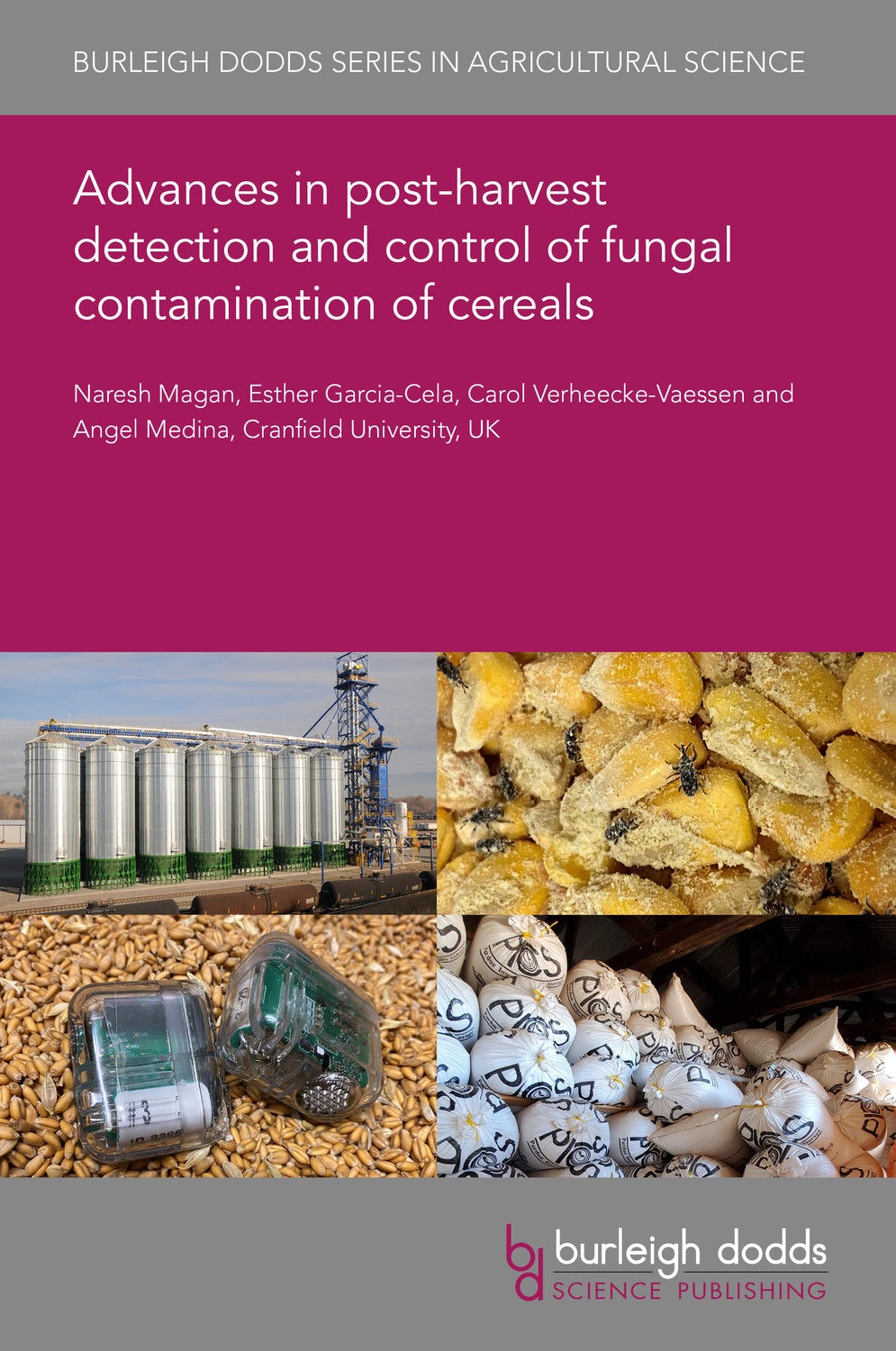 Book cover image for Advances in post-harvest detection and control of fungal contamination of cereals ISBN: 9781786767677