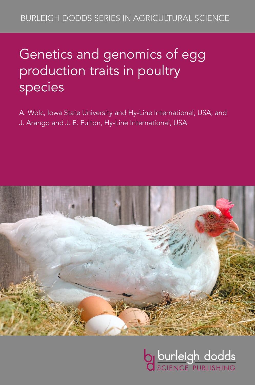 Book cover image for Genetics and genomics of egg production traits in poultry species ISBN: 9781786767752