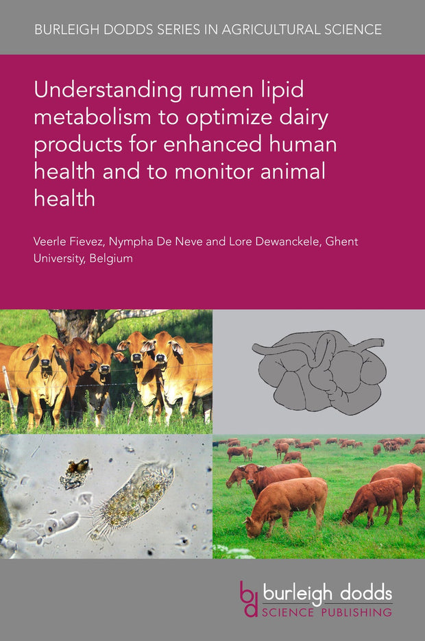 Cover image for Understanding rumen lipid metabolism to optimize dairy products for enhanced human health and to monitor animal health, isbn: 9781786768032