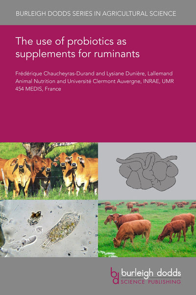 Cover image for The use of probiotics as supplements for ruminants, isbn: 9781786768117