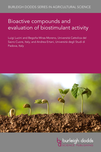 Cover image for Bioactive compounds and evaluation of biostimulant activity, isbn: 9781786768254