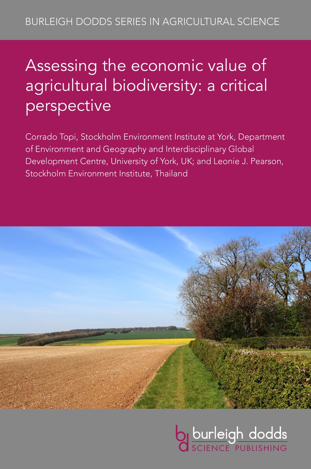 Book cover image for Assessing the economic value of agricultural biodiversity: a critical perspective ISBN: 9781786768445