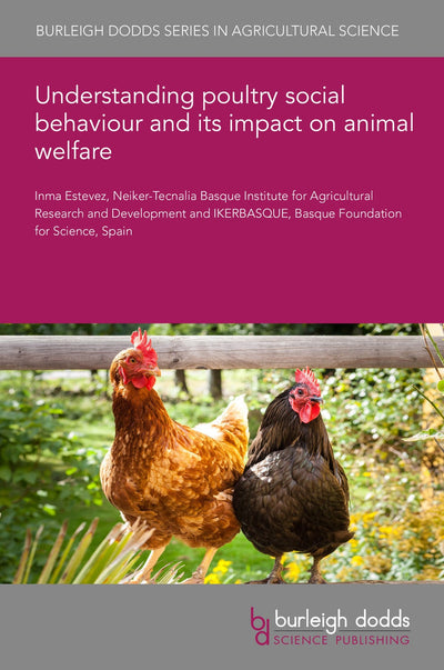 Cover image for Understanding poultry social behaviour and its impact on animal welfare, isbn: 9781786768681