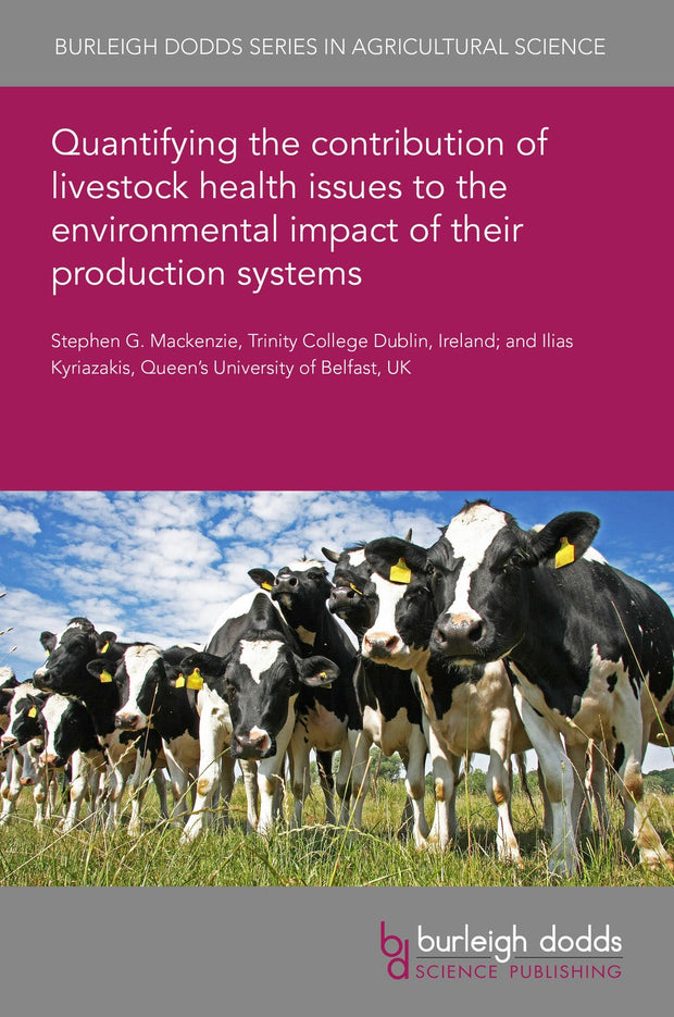 Cover image for Quantifying the contribution of livestock health issues to the environmental impact of their production systems, isbn: 9781786768728