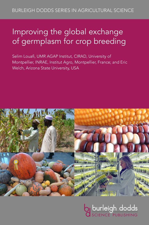 Cover image for Improving the global exchange of germplasm for crop breeding, isbn: 9781786768827