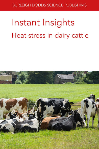 Cover image for Instant Insights: Heat stress in dairy cattle, isbn: 9781786769343