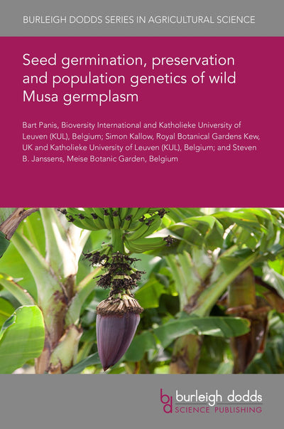 Cover image for Seed germination, preservation and population genetics of wild Musa germplasm, isbn: 9781786769435
