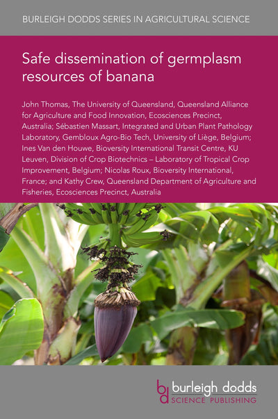 Cover image for Safe dissemination of germplasm resources of banana, isbn: 9781786769442