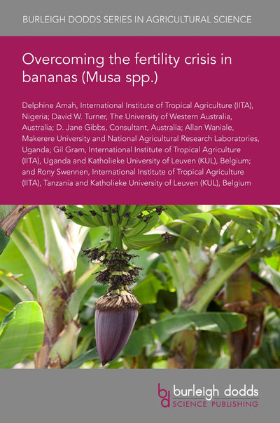 Cover image for Overcoming the fertility crisis in bananas (Musa spp.), isbn: 9781786769466