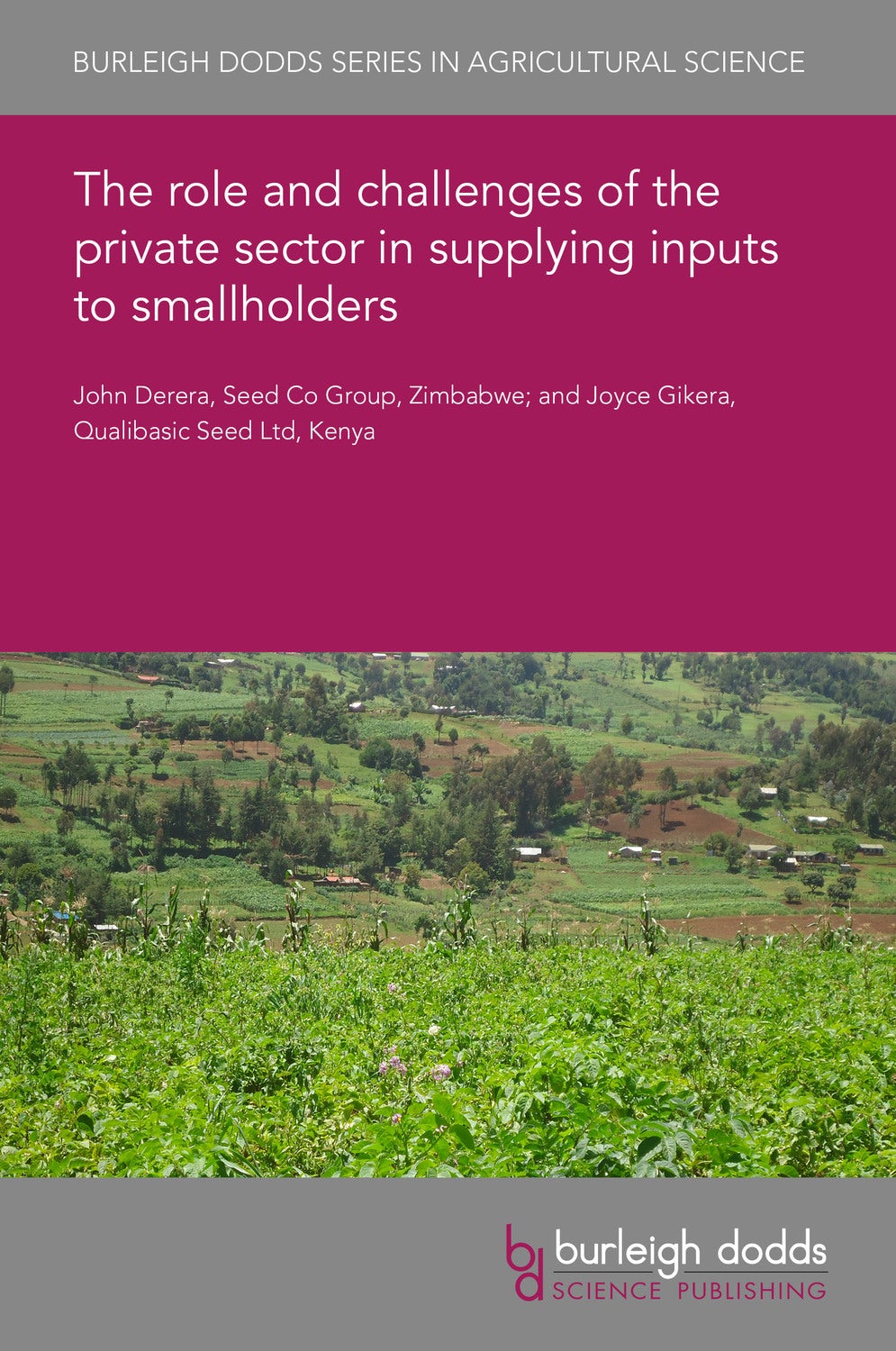 Book cover image for The role and challenges of the private sector in supplying inputs to smallholders ISBN: 9781786769671