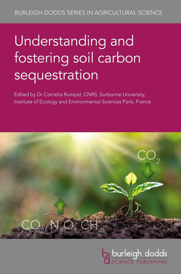 Cover image for Understanding and fostering soil carbon sequestration, isbn: 9781786769718