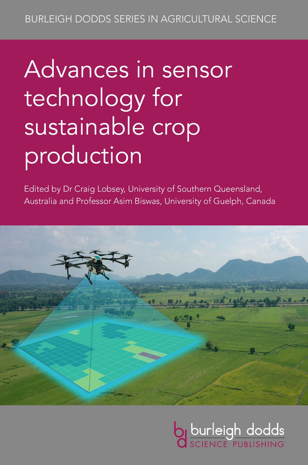 Cover image for Advances in sensor technology for sustainable crop production, isbn: 9781786769800