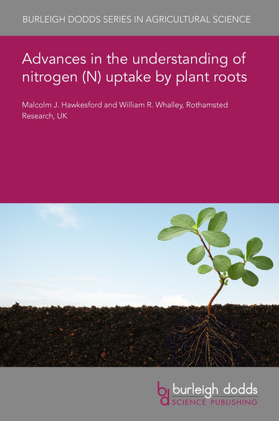Cover image for Advances in the understanding of nitrogen (N) uptake by plant roots, isbn: 9781786769992