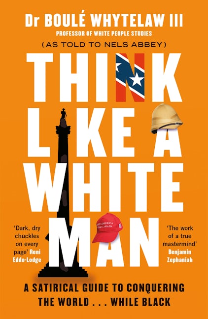 Book cover image for Think Like a White Man ISBN: 9781786894403