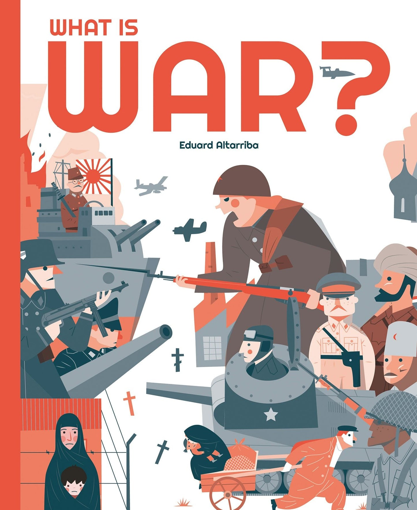 Book cover image for What is War? ISBN: 9781787081284