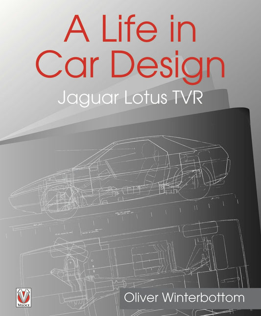 A Life in Car Design - Jaguar, Lotus, TVR
