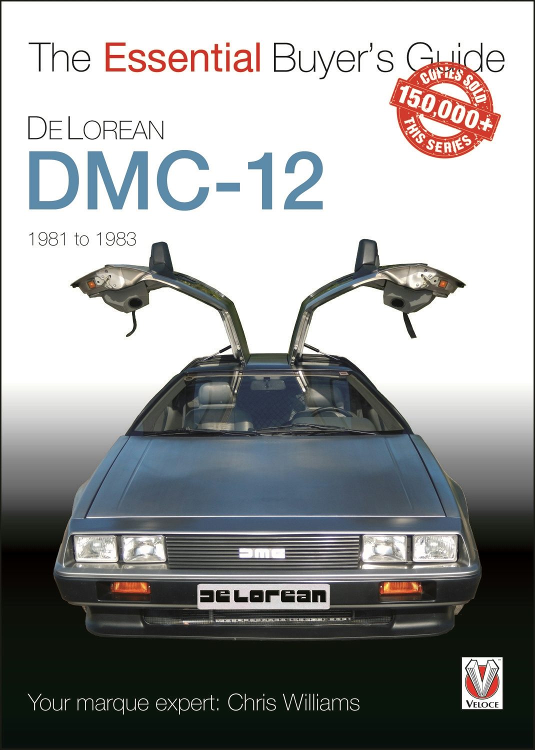 Book cover image for DeLorean DMC-12 1981 to 1983 ISBN: 9781787112322