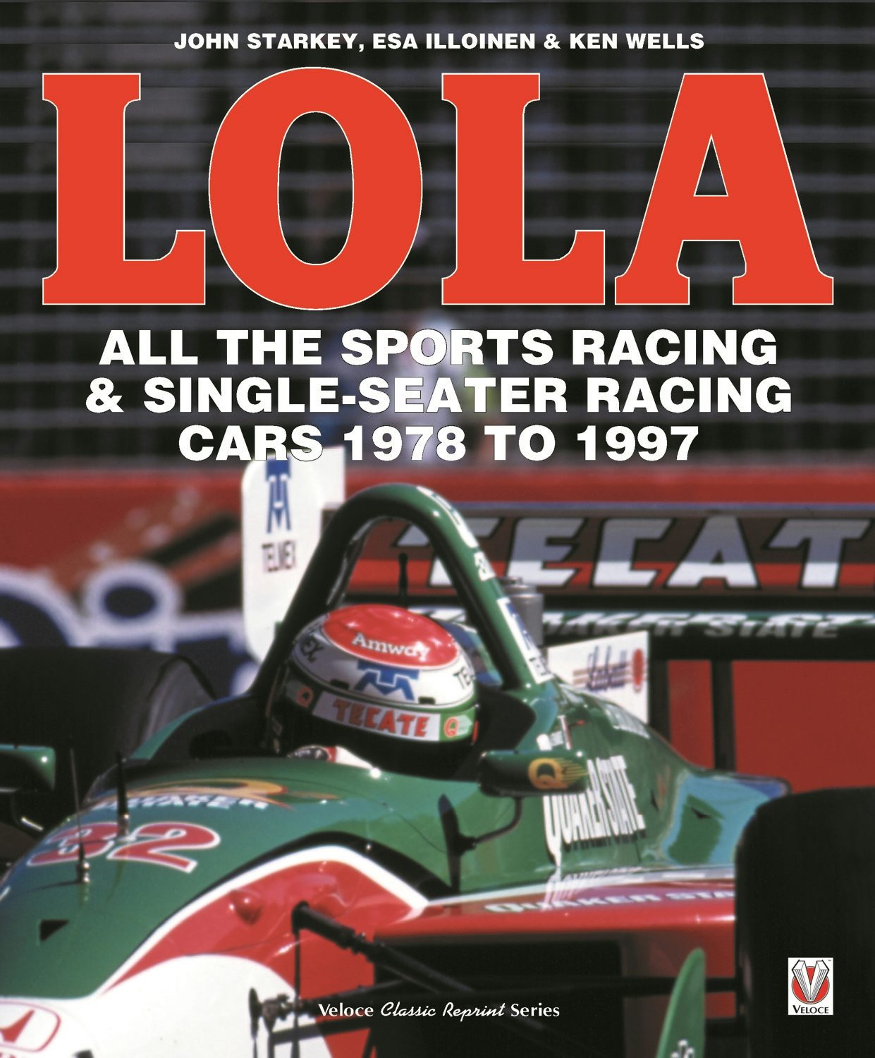 Book cover image for LOLA - All the Sports Racing Cars 1978-1997 ISBN: 9781787112582