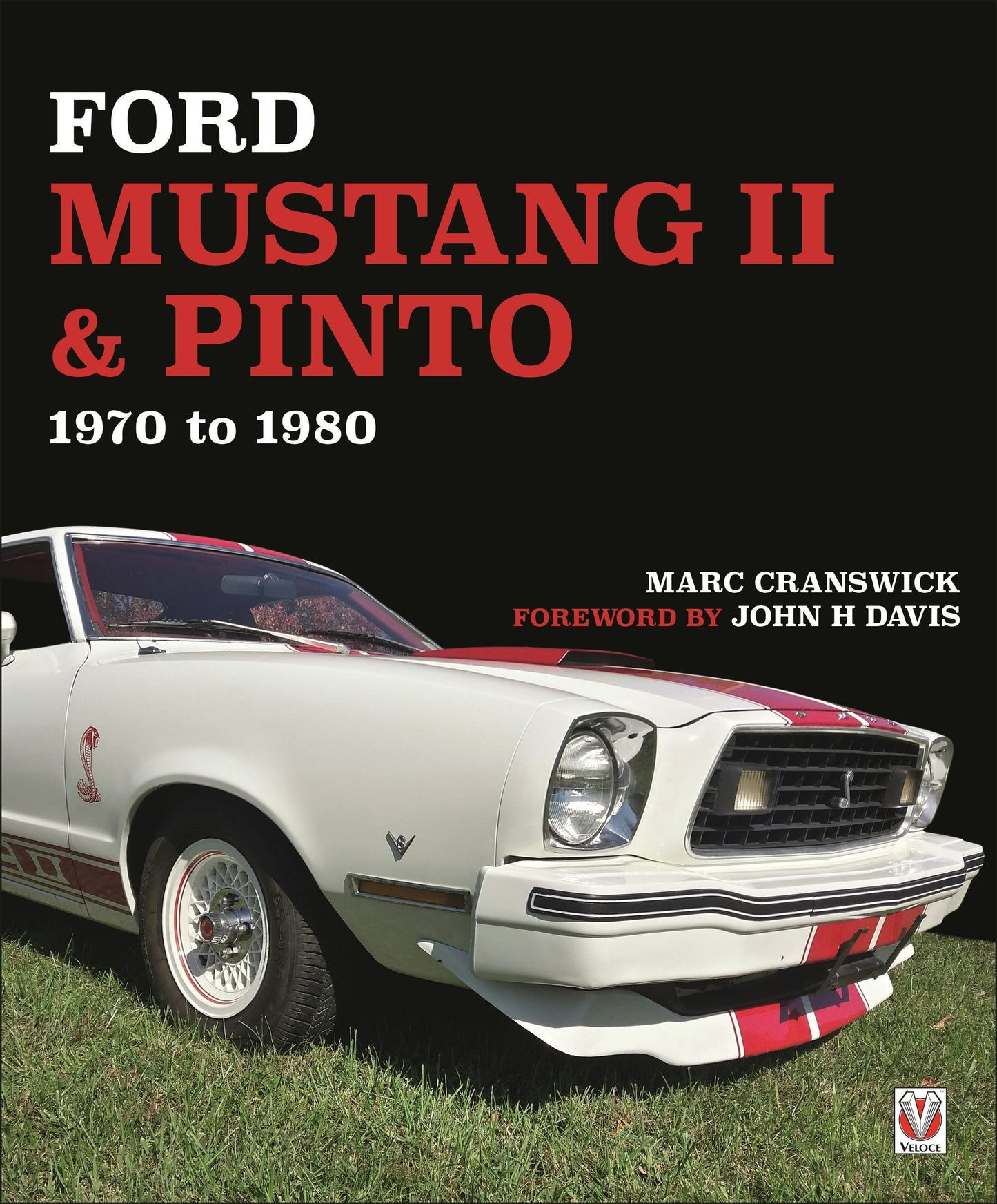 Book cover image for Ford Mustang II & Pinto ISBN: 9781787112674