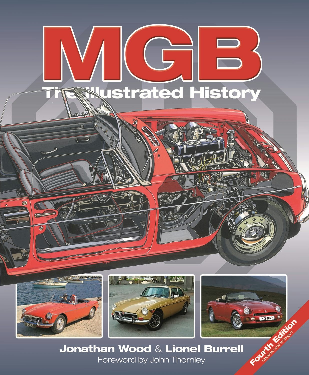 Book cover image for MGB – The Illustrated History 4th Edition ISBN: 9781787113626