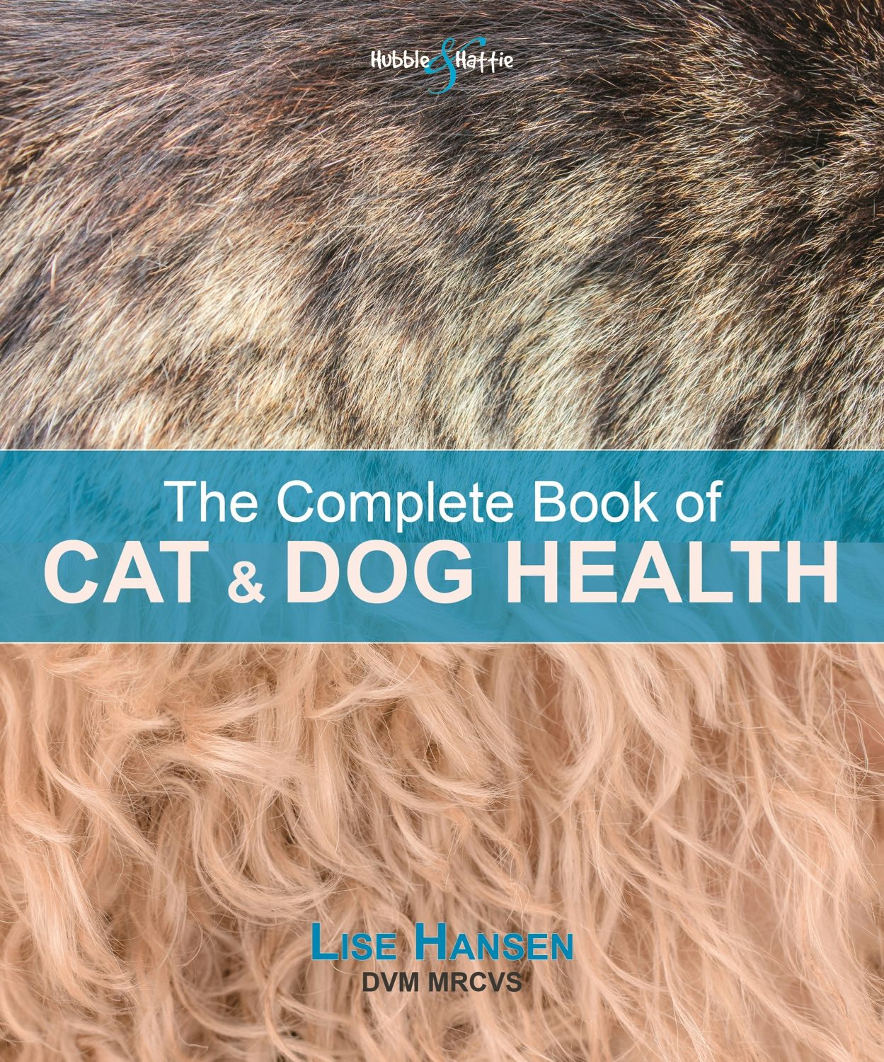 Book cover image for The Complete Book of Cat and Dog Health ISBN: 9781787114159
