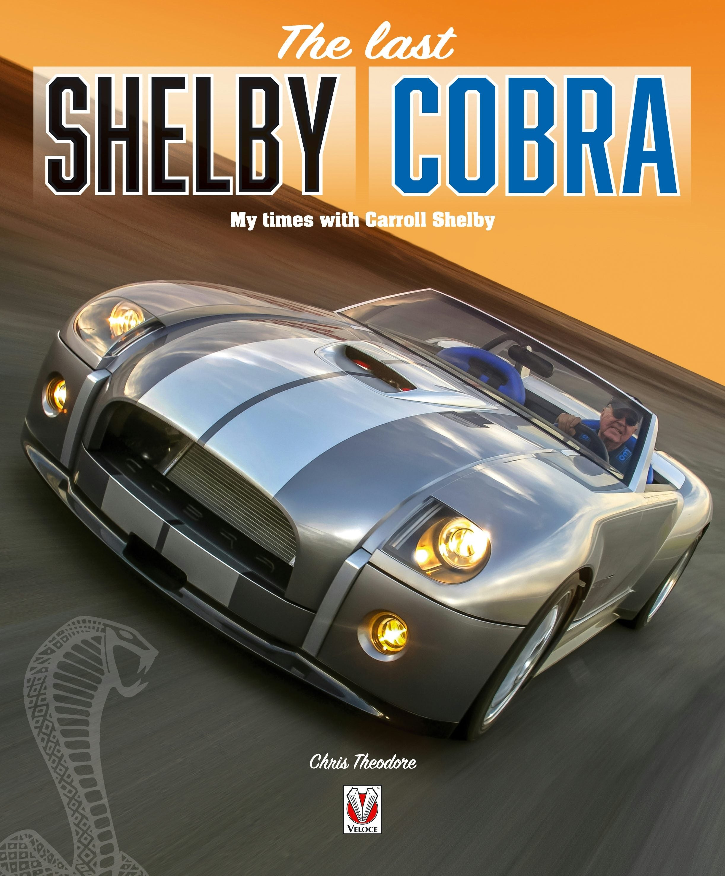Book cover image for The last Shelby Cobra ISBN: 9781787114500