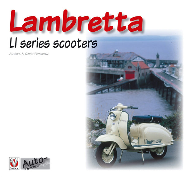 Cover image for Lambretta Ll Series Scooters, isbn: 9781787114746