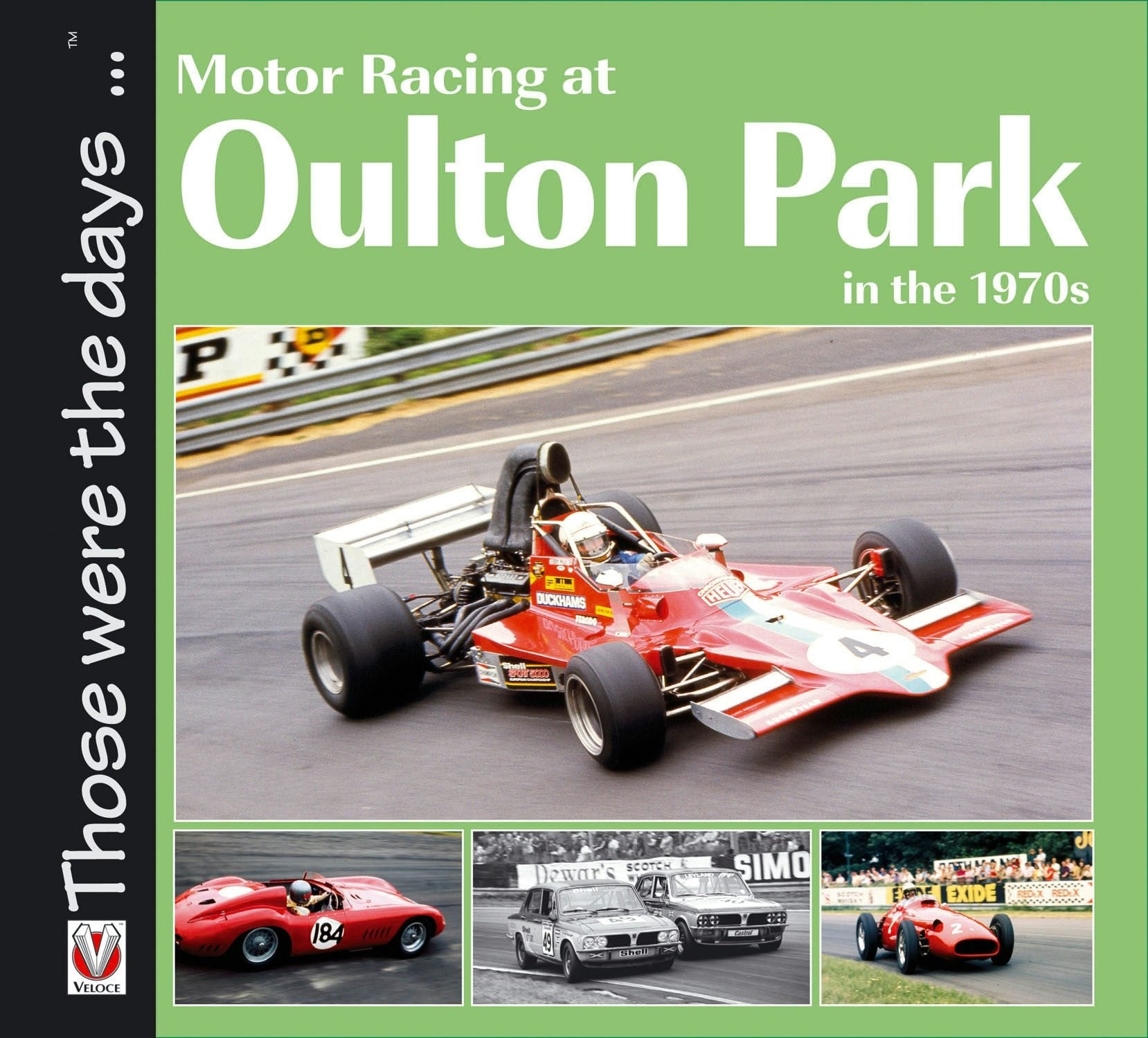 Book cover image for Motor Racing at Oulton Park in the 1970s ISBN: 9781787114951